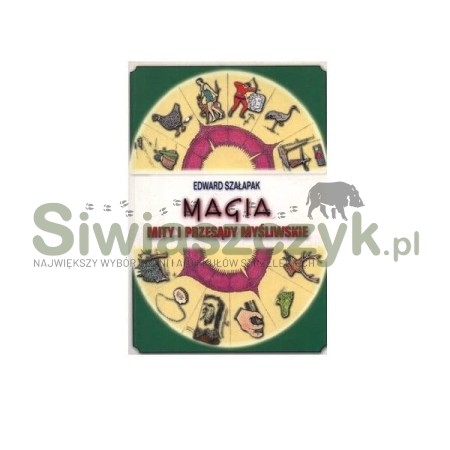 Książka "Magia mity i przesądy myśliwskie"-107276