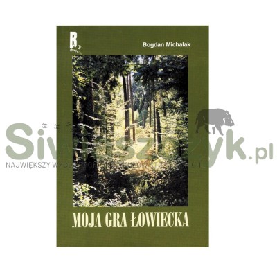 Książka "Moja gra łowiecka"-107309
