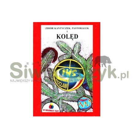 Książka " Zbiór kantyczek, pastorałek i kolęd"-107409