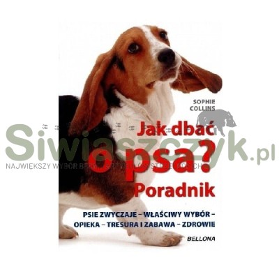 Książka "Jak Dbać o Psa? Poradnik"-107295