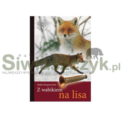 Książka "Z wabikiem na lisa"-107411