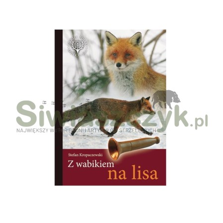 Książka "Z wabikiem na lisa"-107411
