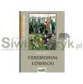 Książka "Ceremoniał łowiecki"-107410