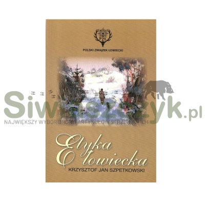 Książka "Etyka łowiecka"-107401