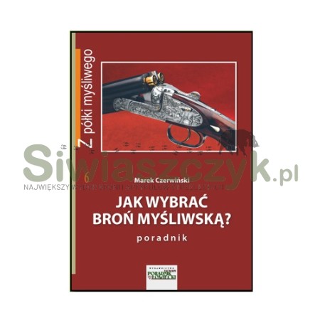 Książka "Jak wybrać broń myśliwską"-107301