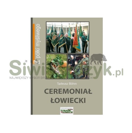 Książka "Ceremoniał łowiecki"-107410